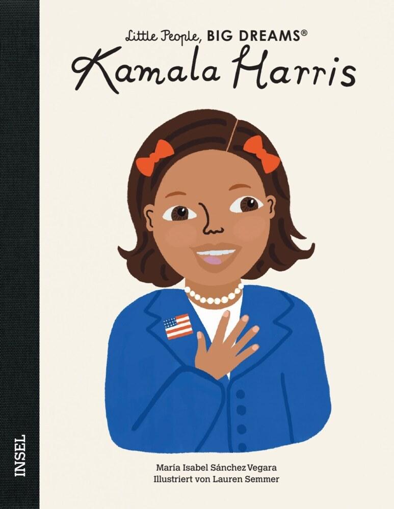 Kamala Harris - Little People, BIG DREAMS (Deutsche Ausgabe)