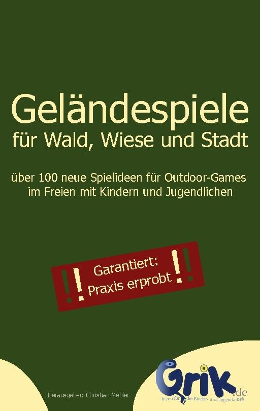 Buchcover: Geländespiele für Wald, Wiese und Stadt