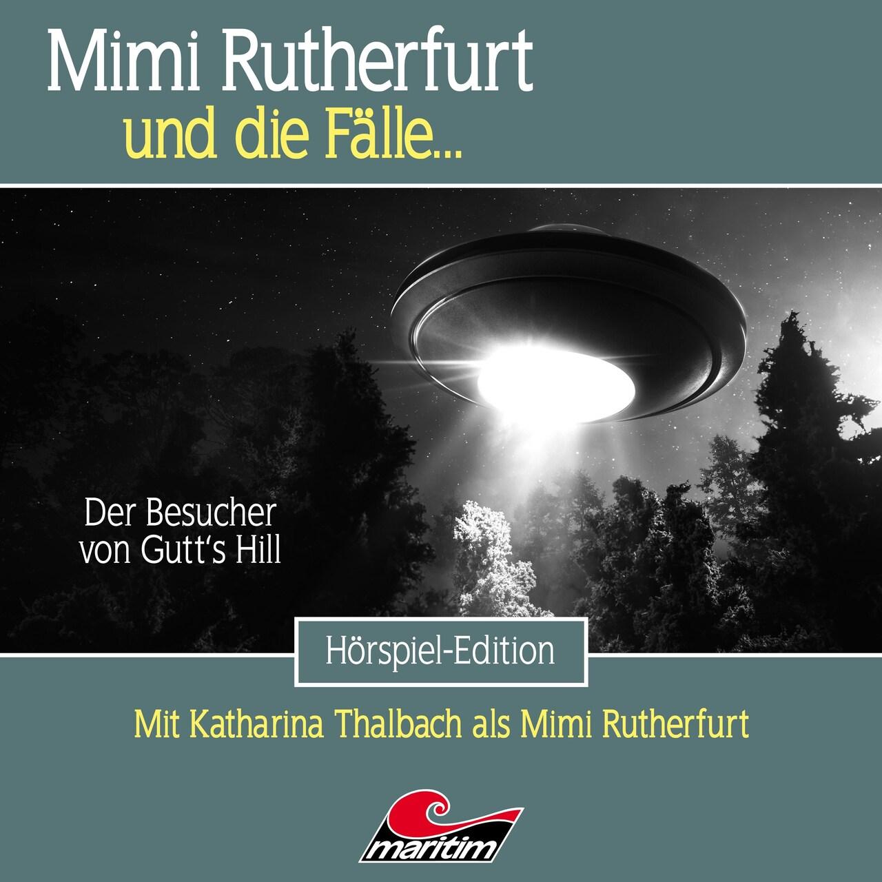 Mimi Rutherfurt - Der Besucher von Gutt's Hill,1 Audio-CD