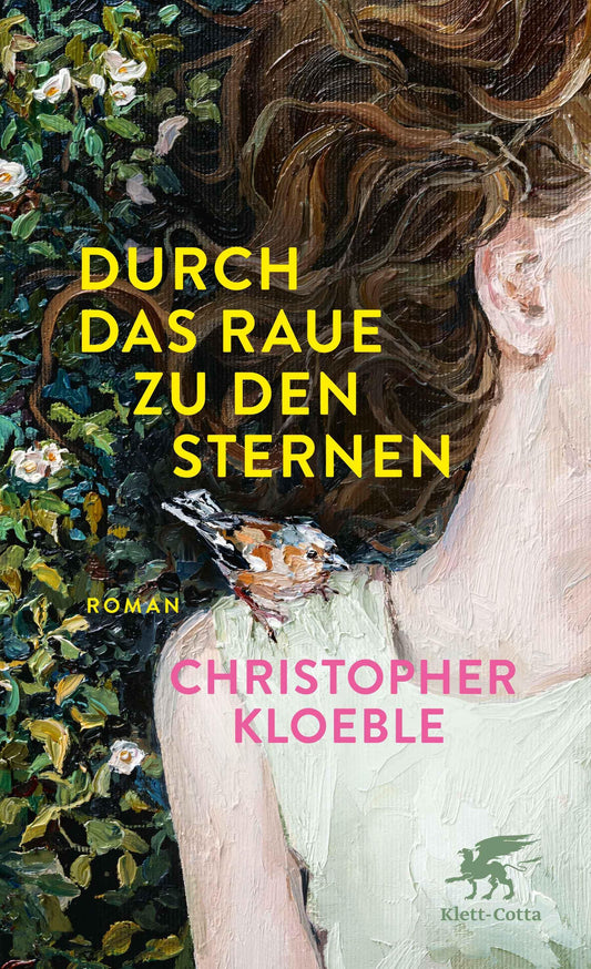 Durch das Raue zu den Sternen: Roman