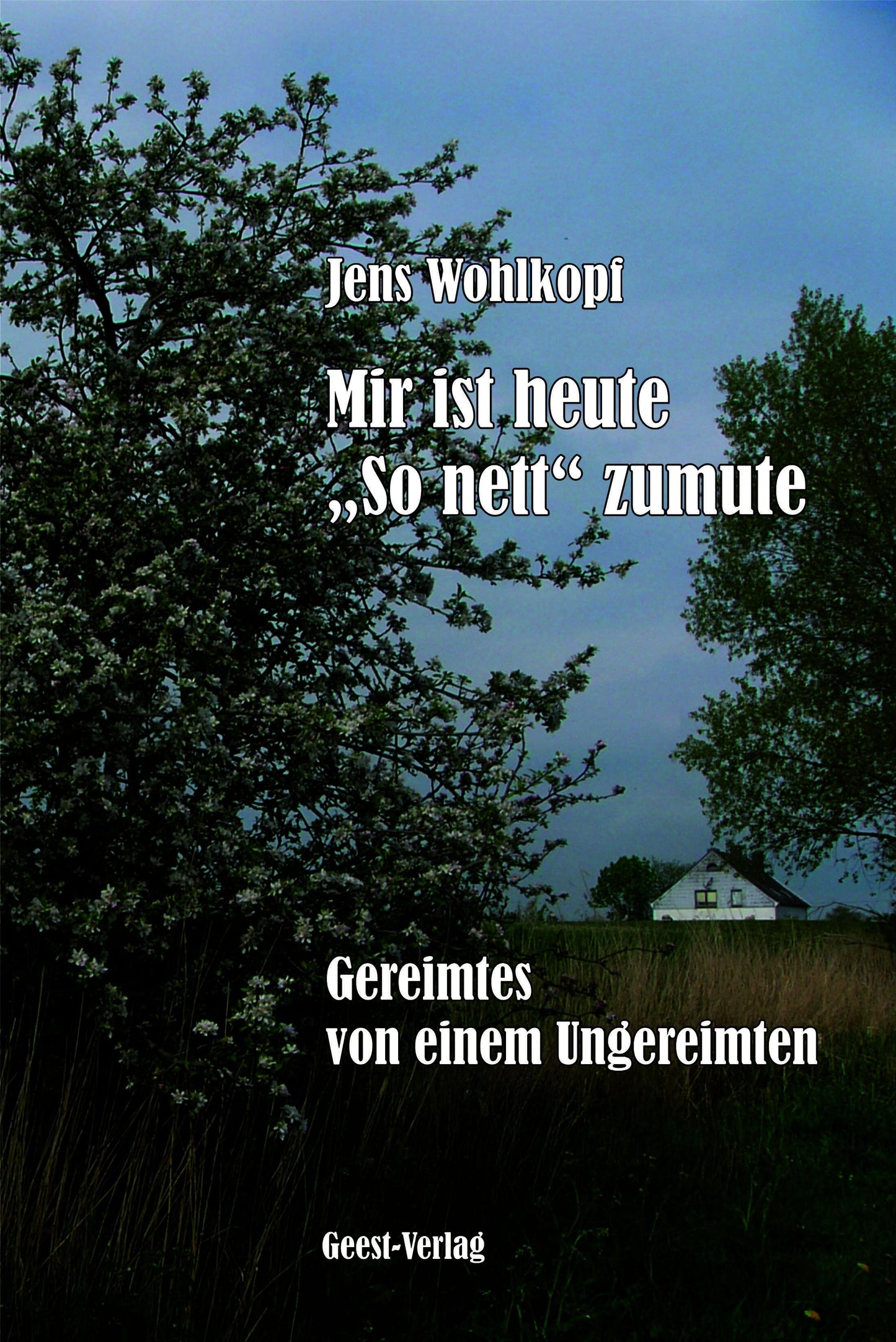 Mir ist heute \"So nett\" zumute