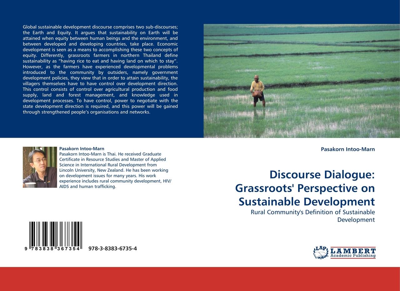 Discourse Dialogue: Grassroots'' Perspective on Sustainable Development