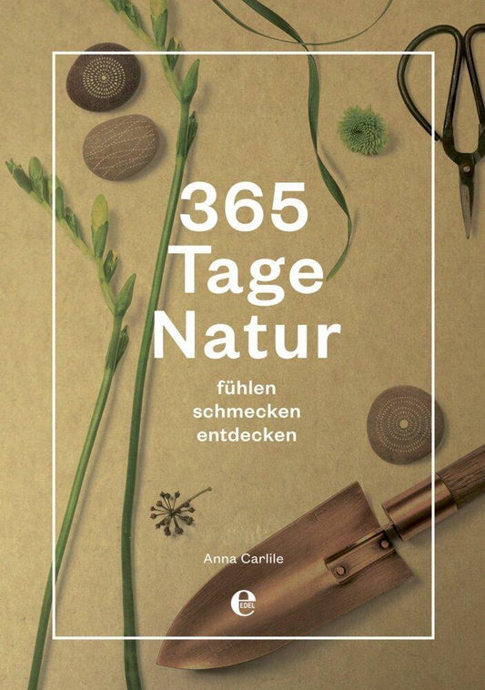 Buchcover: 365 Tage Natur: fühlen, schmecken, entdecken