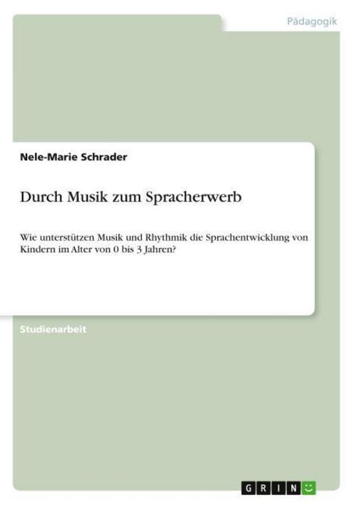 Durch Musik zum Spracherwerb