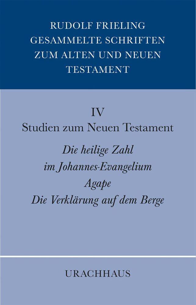 Gesammelte Schriften zum Alten und Neuen Testament / Studien zum Neuen Testament
