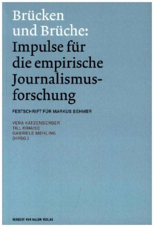Brücken und Brüche: Impulse für die empirische Journalismusforschung