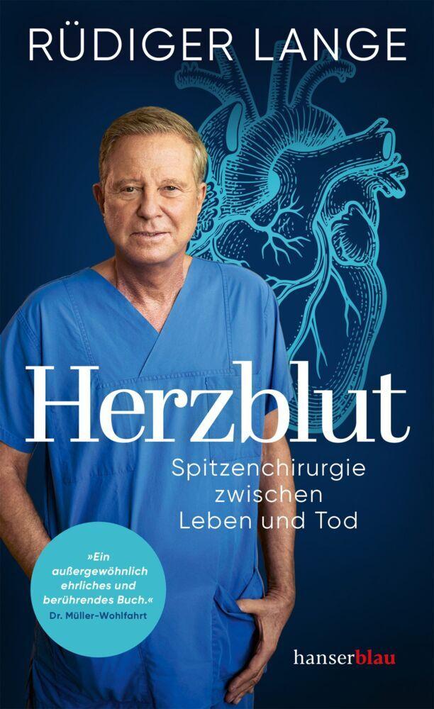 Herzblut: Spitzenchirurgie zwischen Leben und Tod