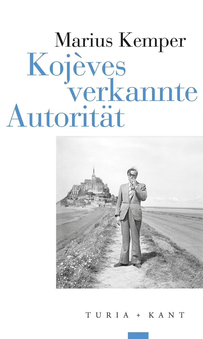 Kojèves verkannte Autorität