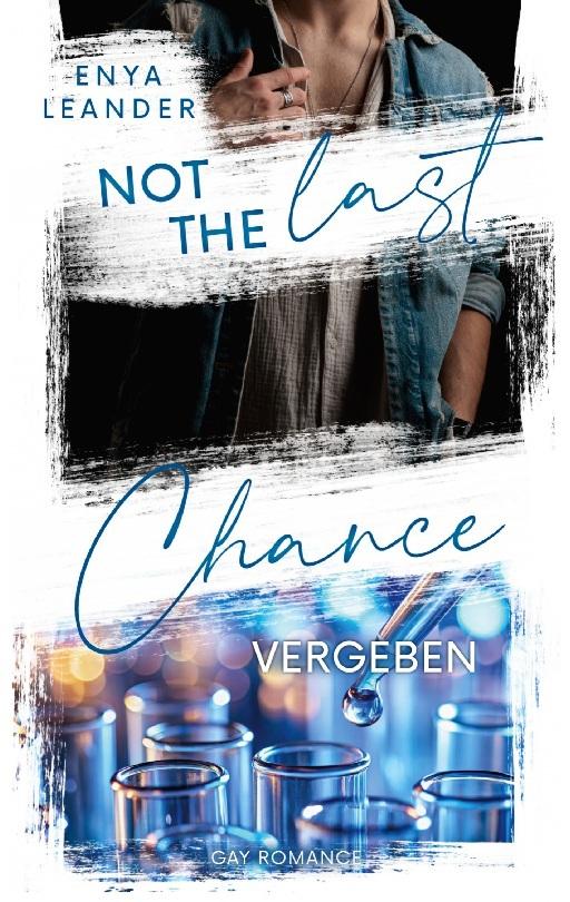 Not the last Chance - Vergeben