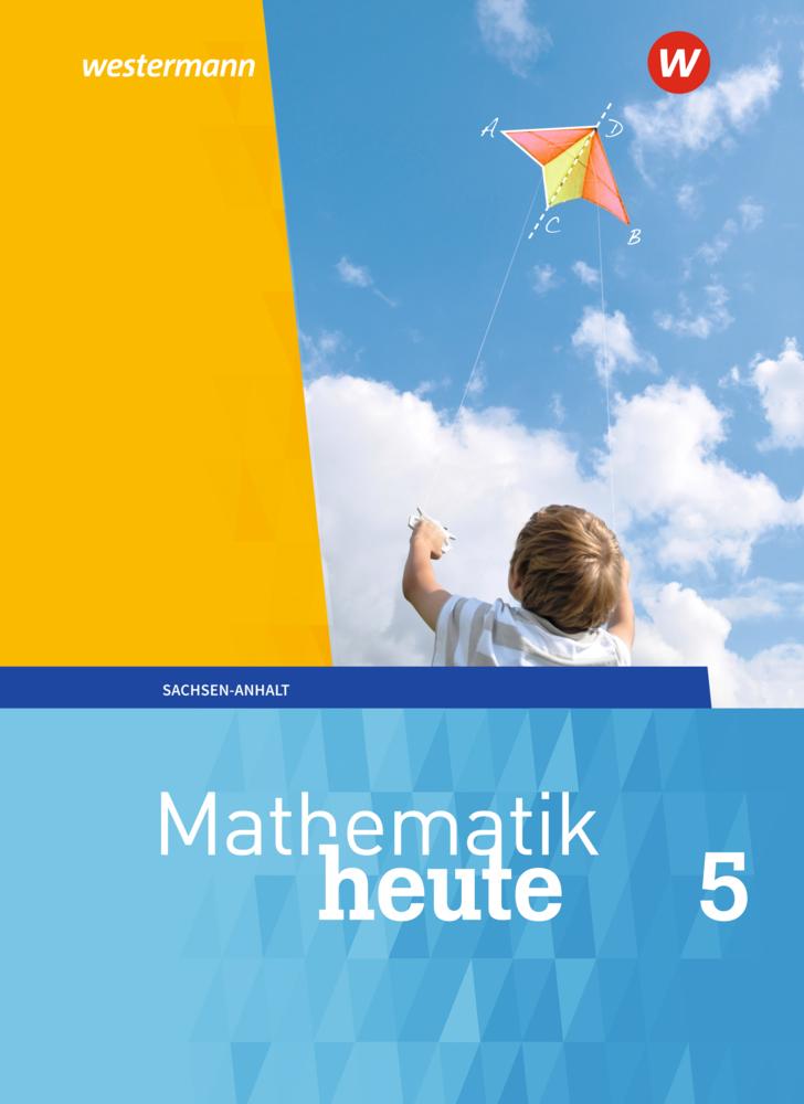 Mathematik heute 5. Schulbuch. Sachsen-Anhalt
