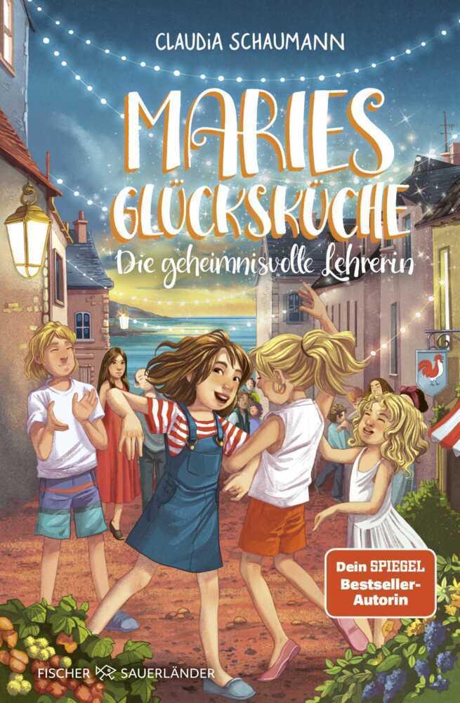 Schaumann, Claudia/Maries Glücksküche - Die geheimnisvolle Lehrerin