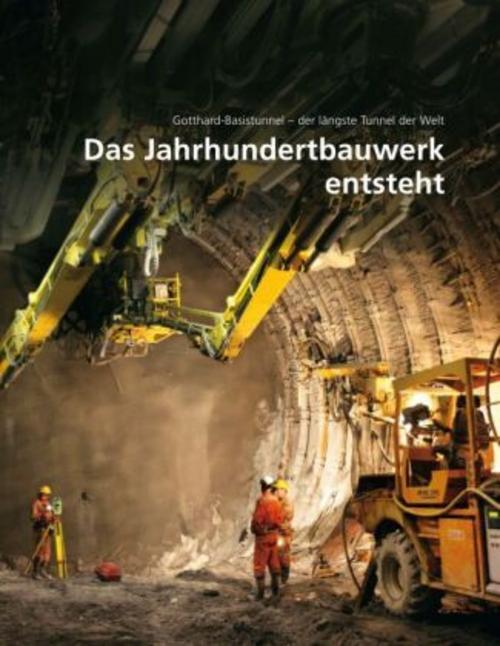 Buchcover: Das Jahrhundertbauwerk entsteht