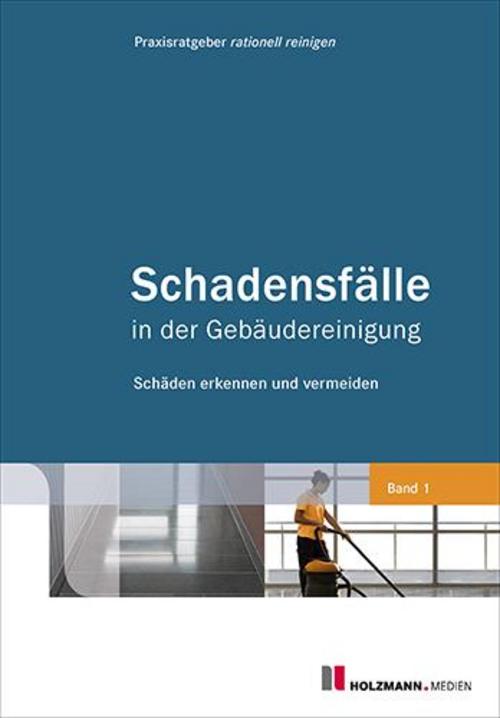 Buchcover: Schadensfälle in der Gebäudereinigung