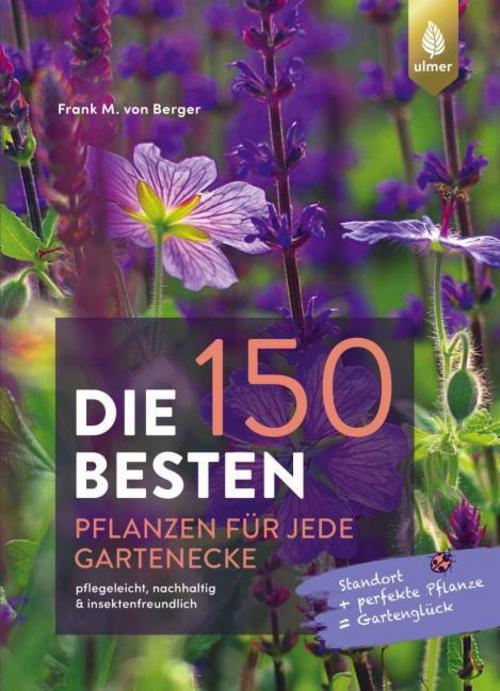 Buchcover: Die 150 BESTEN Pflanzen für jede Gartenecke