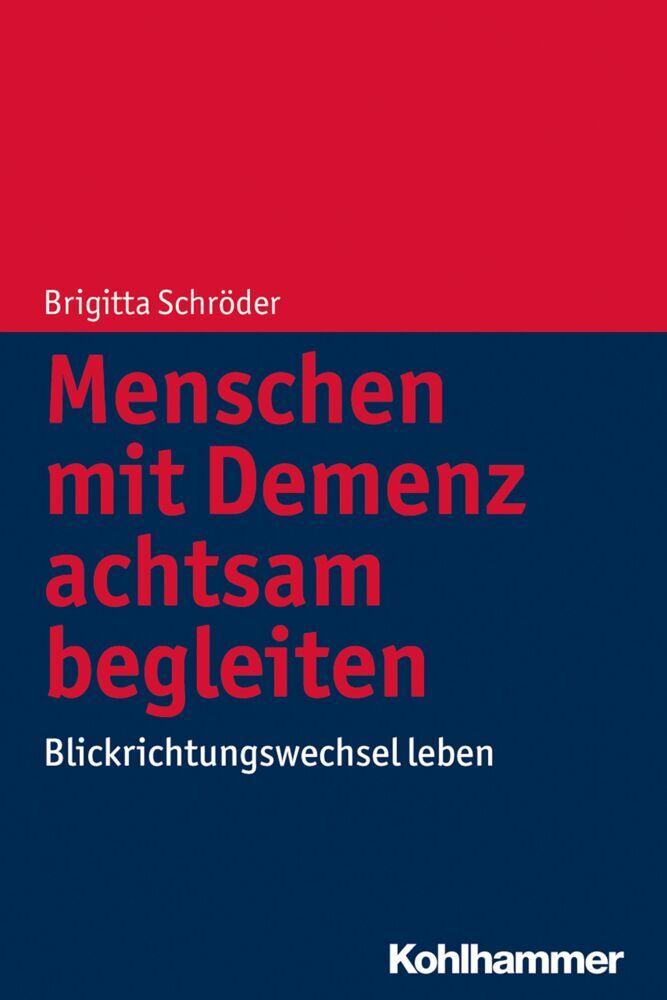 Buchcover: Menschen mit Demenz achtsam begleiten