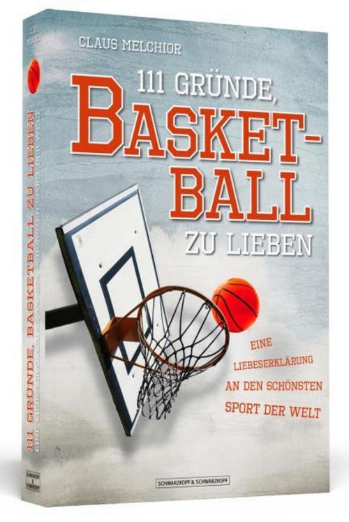 Buchcover: 111 Gründe, Basketball zu lieben