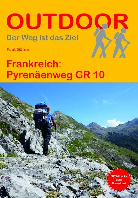 Frankreich: Pyrenäenweg GR 10