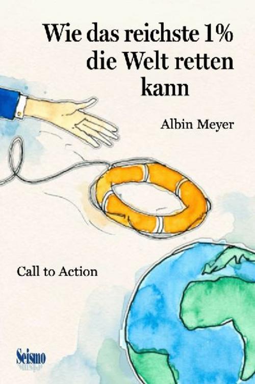 Buchcover: Wie das reichste 1 % die Welt retten kann