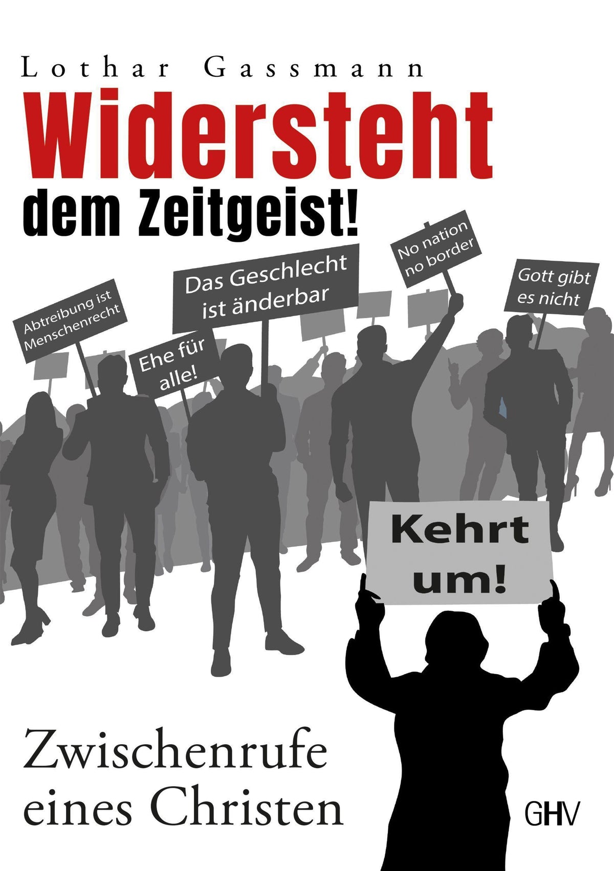 Buchcover: Widersteht dem Zeitgeist!