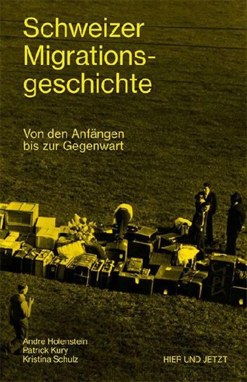 Schweizer Migrationsgeschichte