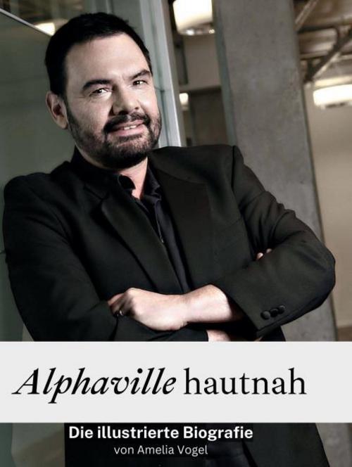 Alphaville hautnah