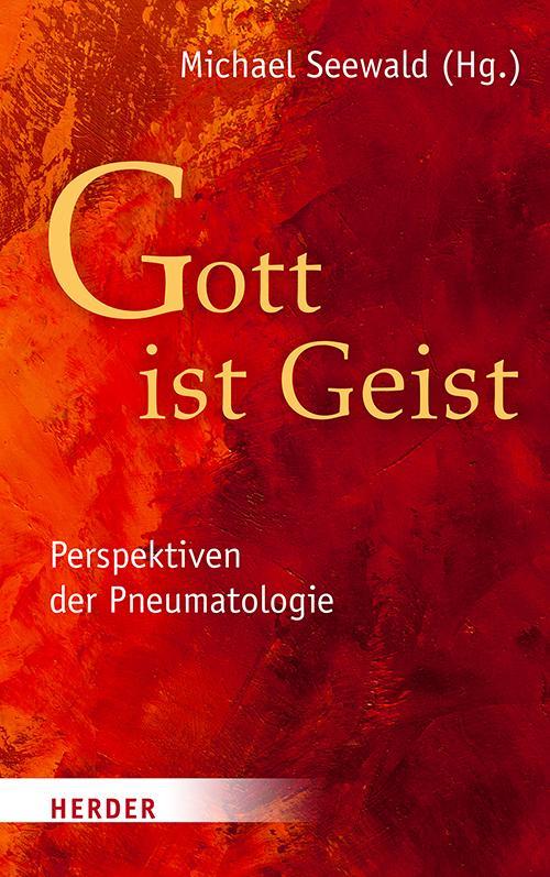 \"Gott ist Geist\"