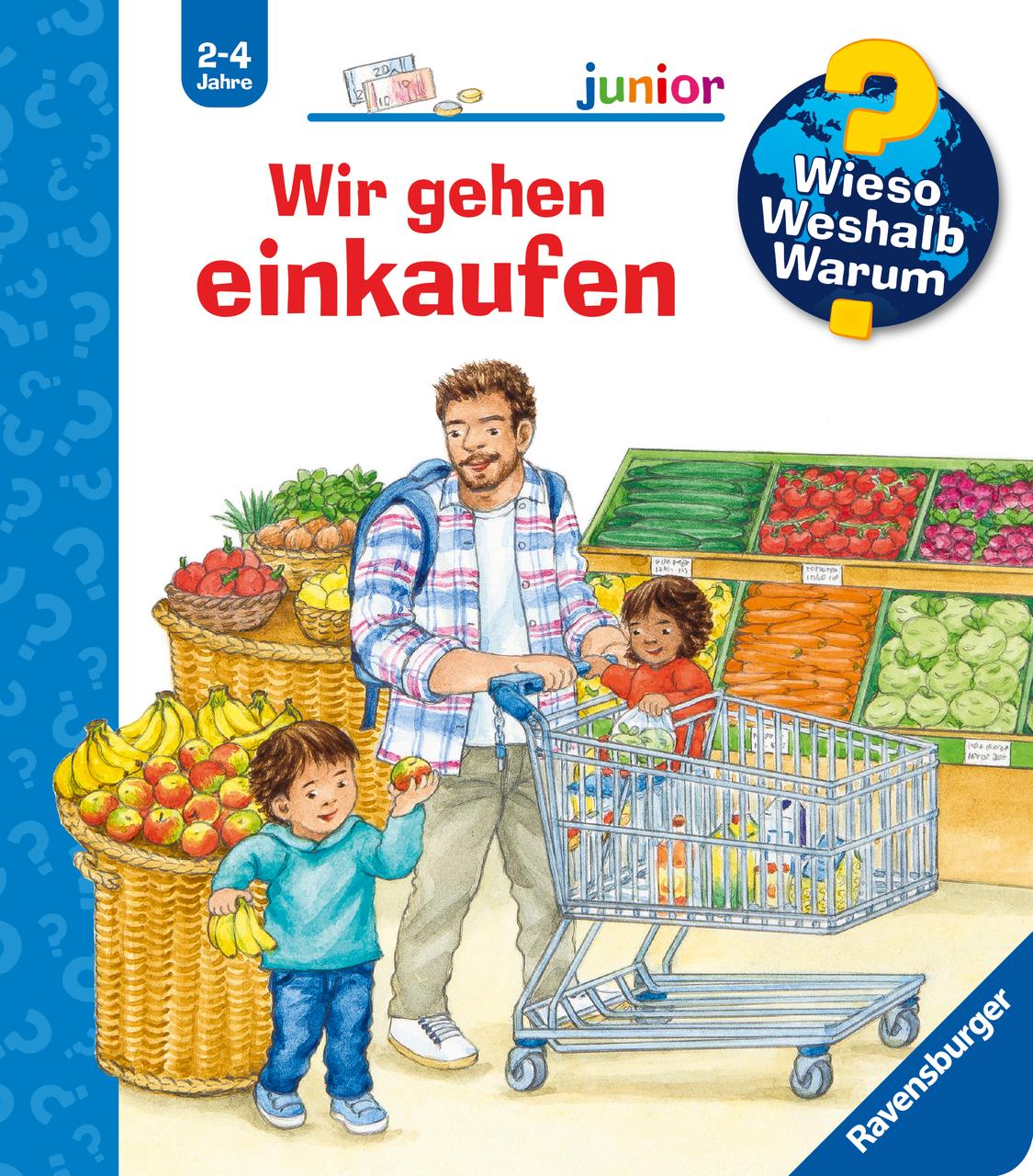 Mennen, Patricia/Wieso? Weshalb? Warum? junior, Band 50: Wir gehen einkaufen