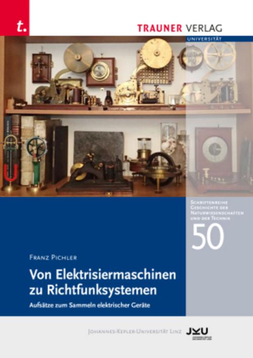 Buchcover: Von Elektrisiermaschinen zu Richtfunksystemen