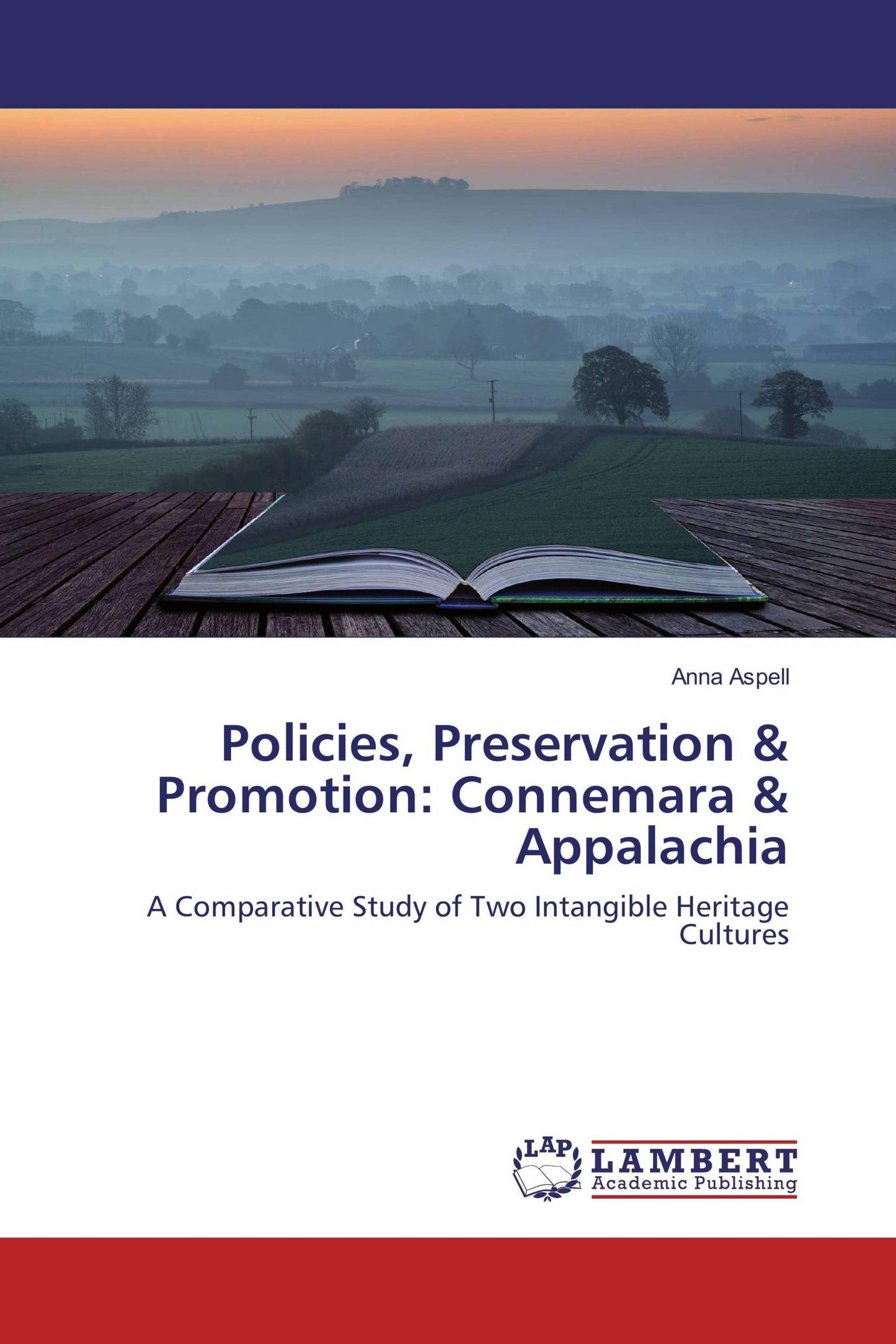 Policies, Preservation & Promotion: Connemara & Appalachia