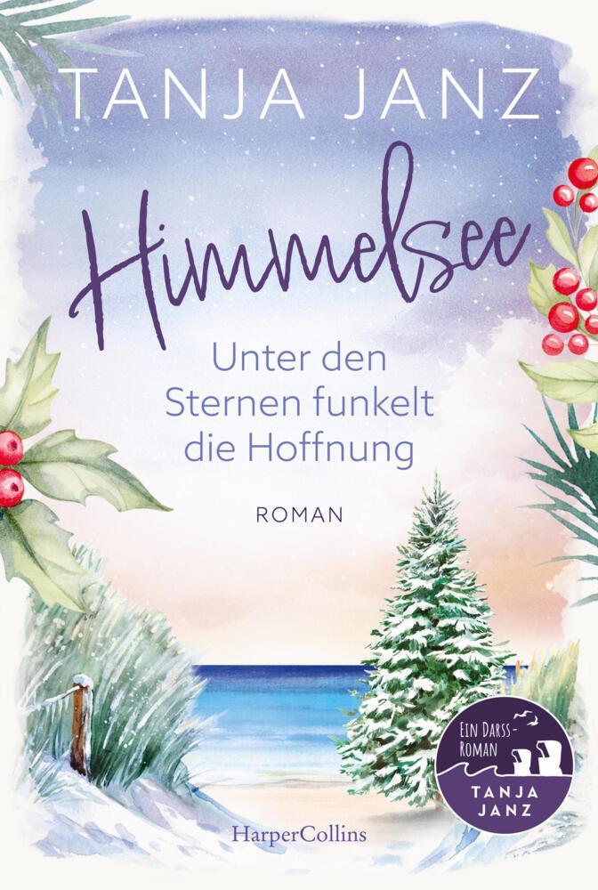 Janz, Tanja/Himmelsee - Unter den Sternen funkelt die Hoffnung