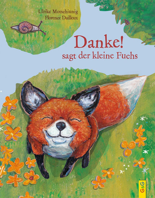 \"Danke!\", sagt der kleine Fuchs