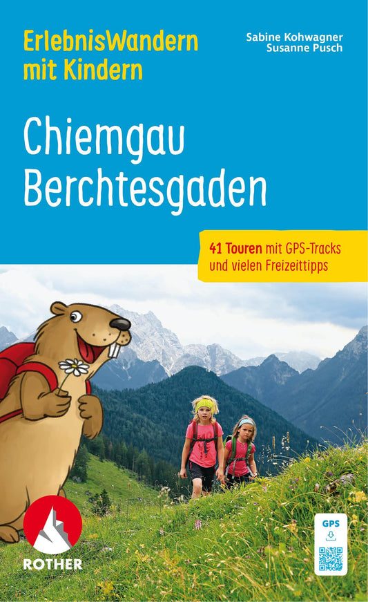 ErlebnisWandern mit Kindern Chiemgau - Berchtesgaden