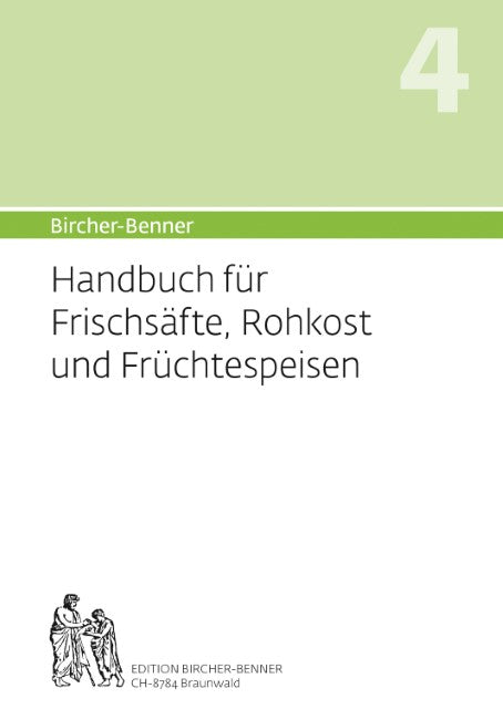 Buchcover: (Hand)buch für Frischsäfte, Rohkost und Früchtespeisen
