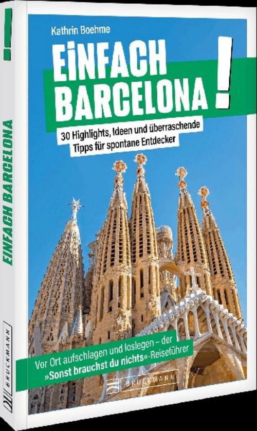 Boehme, Kathrin/Einfach Barcelona!