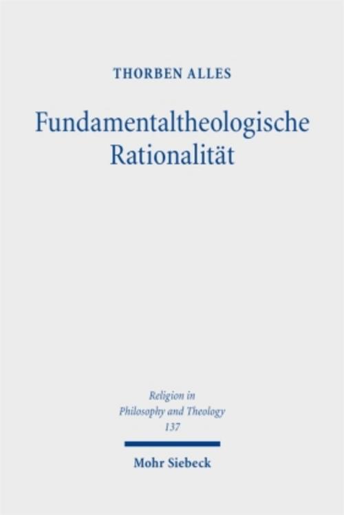 Fundamentaltheologische Rationalität