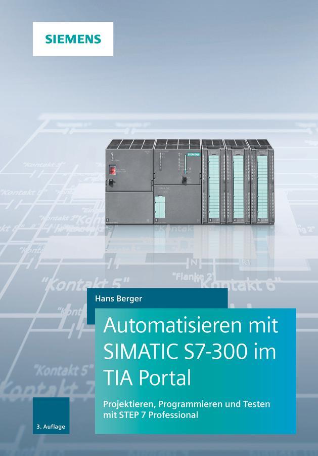 Buchcover: Automatisieren mit SIMATIC S7-300 im TIA Portal