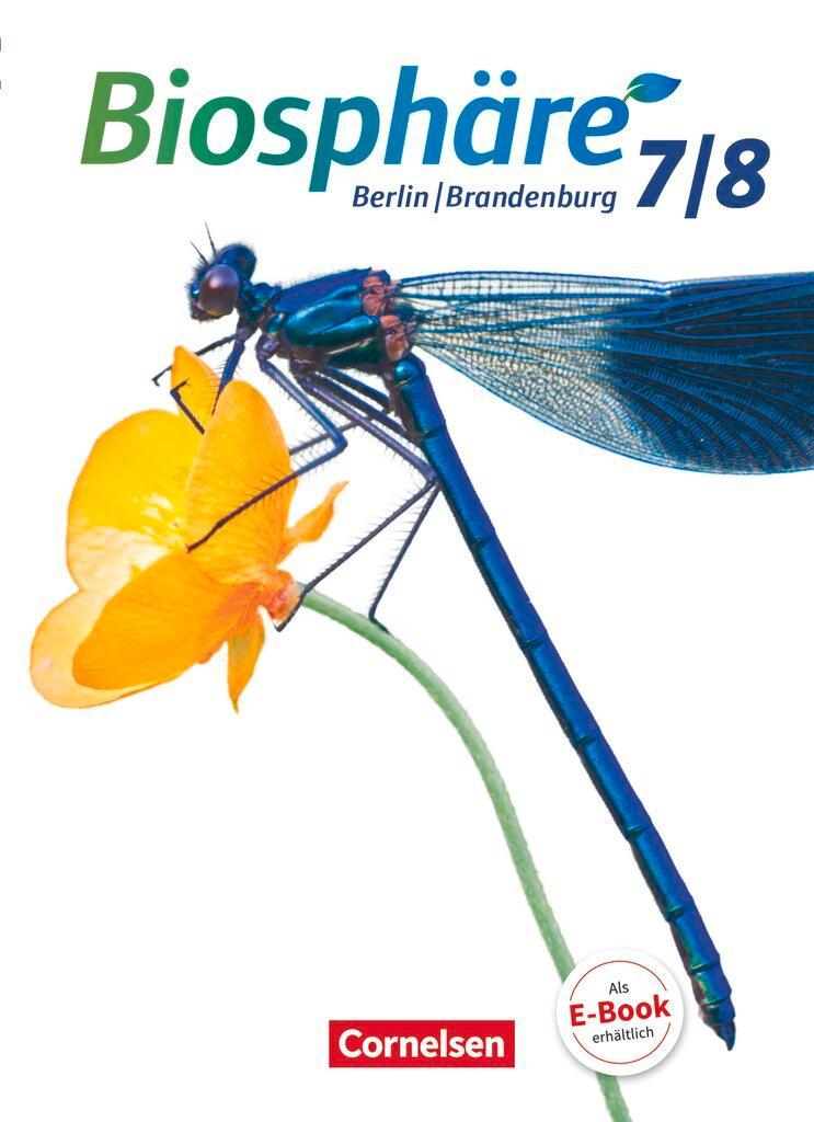 Biosphäre Sekundarstufe I 7./8. Schuljahr - Gymnasium Berlin/Brandenburg - Schülerbuch