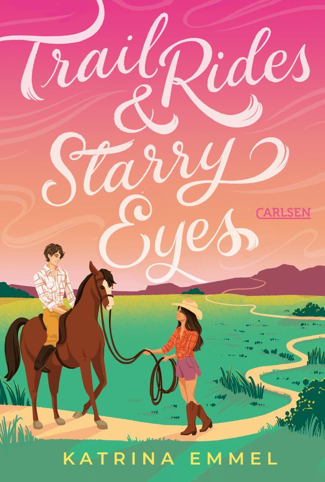 Emmel, Katrina/Trail Rides & Starry Eyes