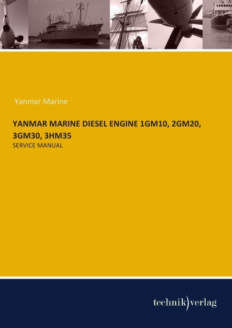Buchcover: YANMAR MARINE DIESEL ENGINE 1GM10, 2GM20, 3GM30, 3HM35