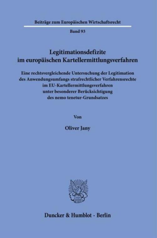 Legitimationsdefizite im europäischen Kartellermittlungsverfahren