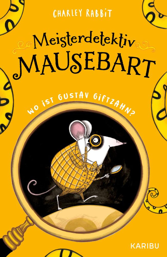 Meisterdetektiv Mausebart - Wo ist Gustav Giftzahn? Ein Mäusekrimi (Band 1)