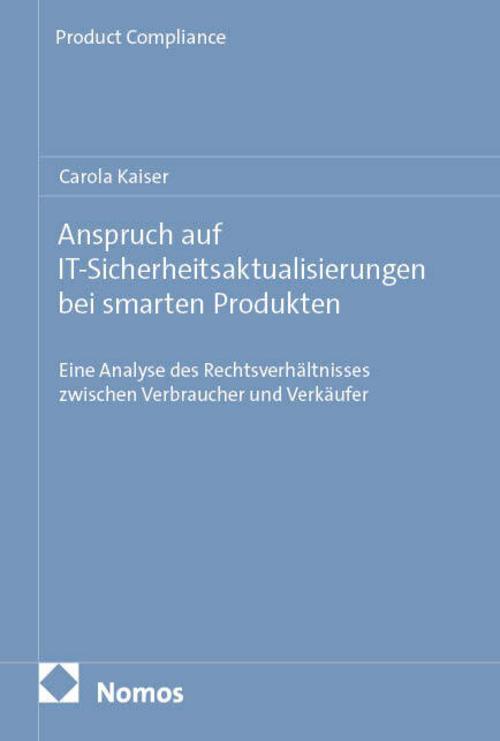 Anspruch auf IT-Sicherheitsaktualisierungen bei smarten Produkten