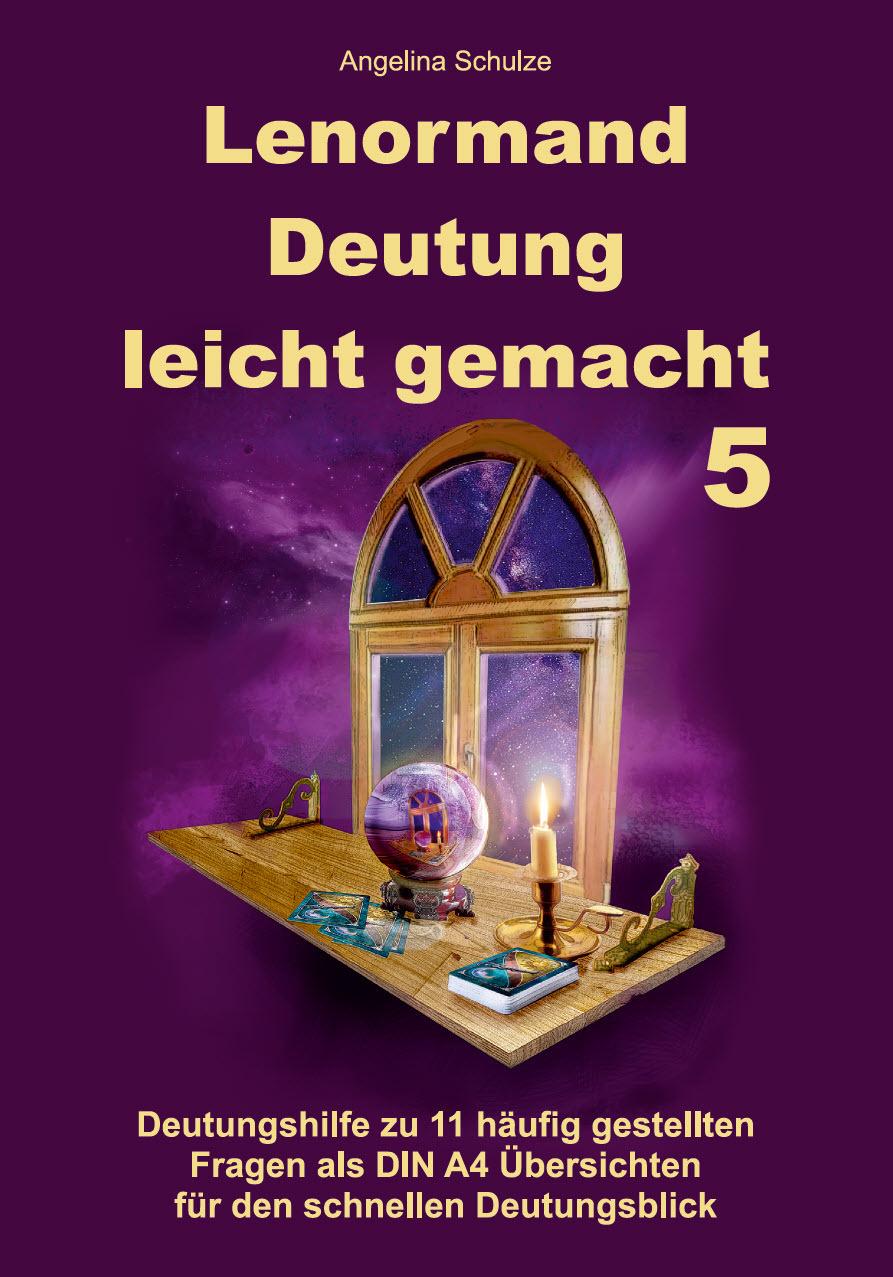 Buchcover: Lenormand Deutung leicht gemacht 5