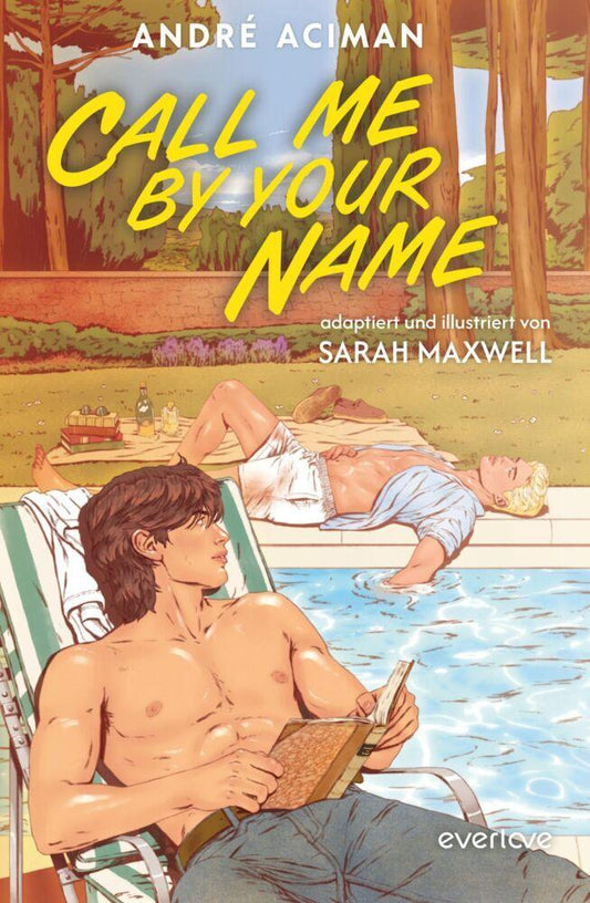 Call me by your Name: Graphic Novel | Queere Sommerromance an der italienischen Riviera | Der moderne Klassiker jetzt als Graphic Novel