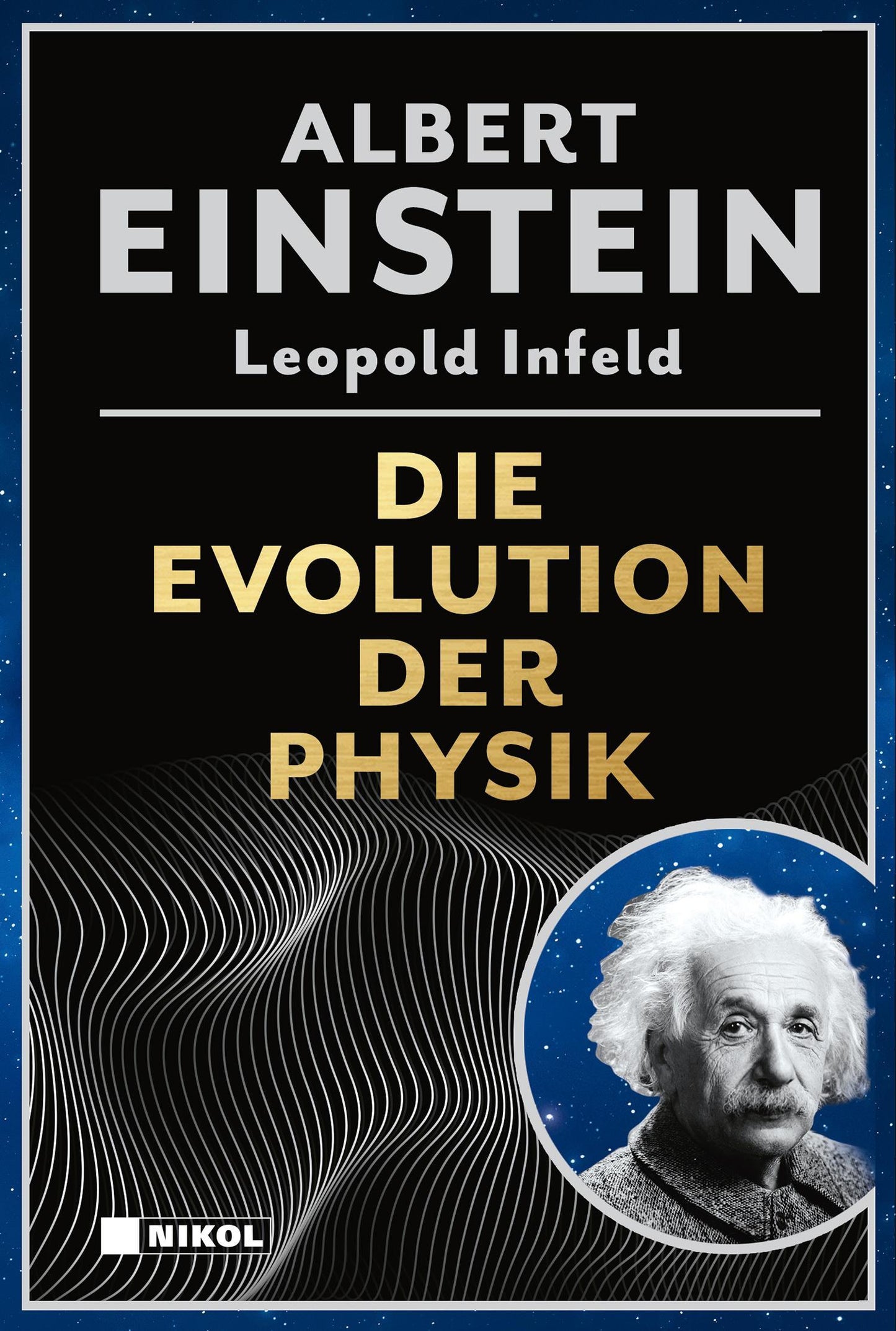 Einstein, Albert/Die Evolution der Physik