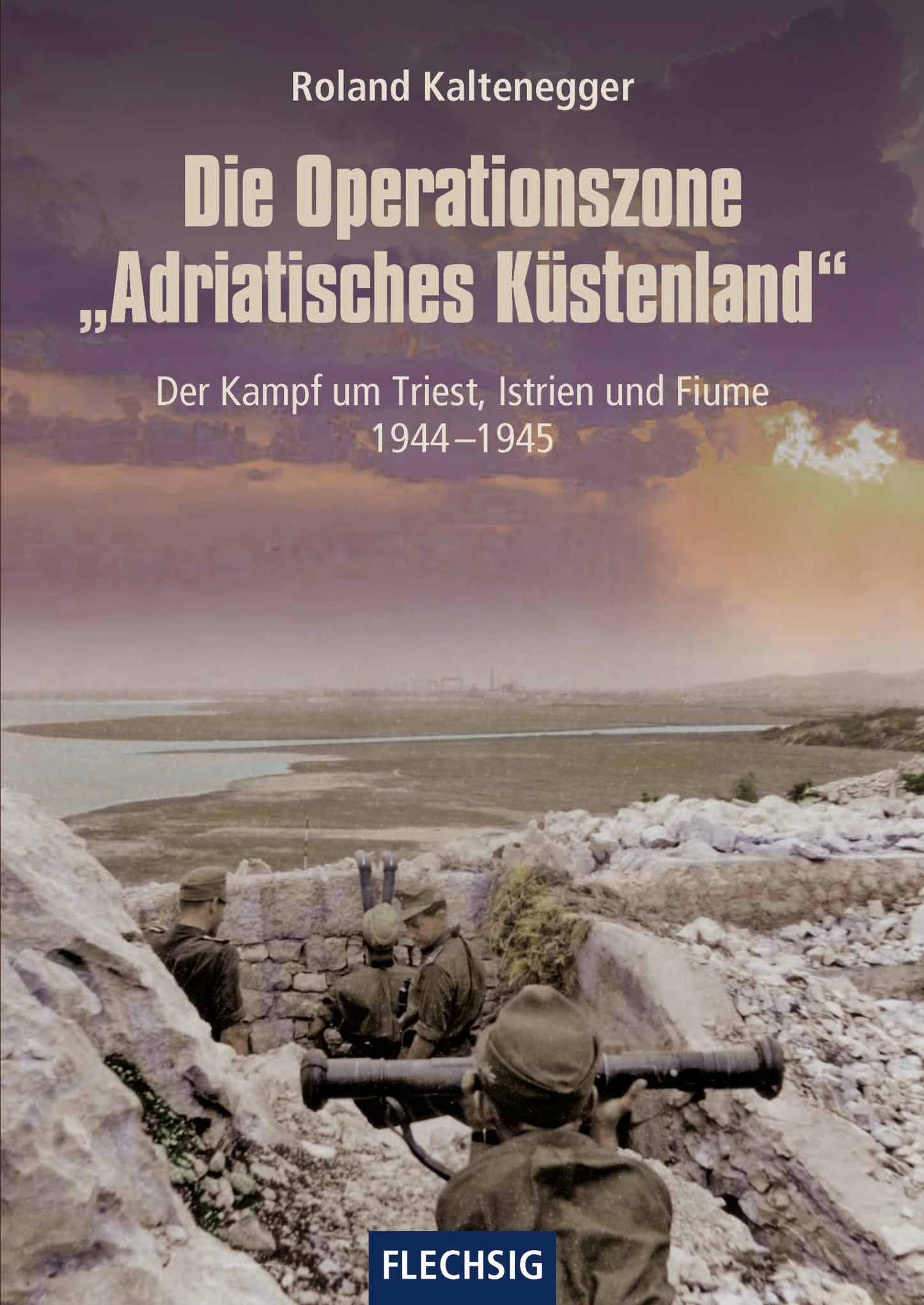 Die Operationszone \"Adriatisches Küstenland\"