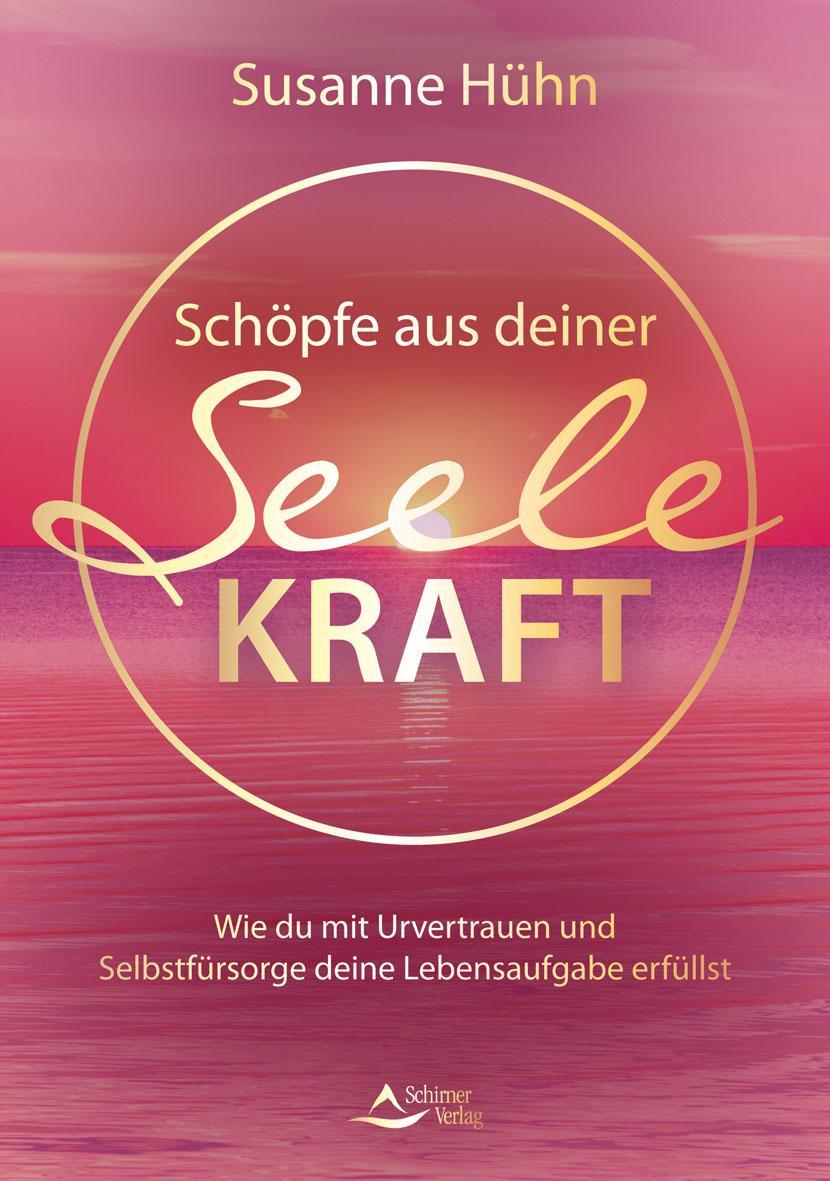 Buchcover: Schöpfe aus deiner Seele Kraft
