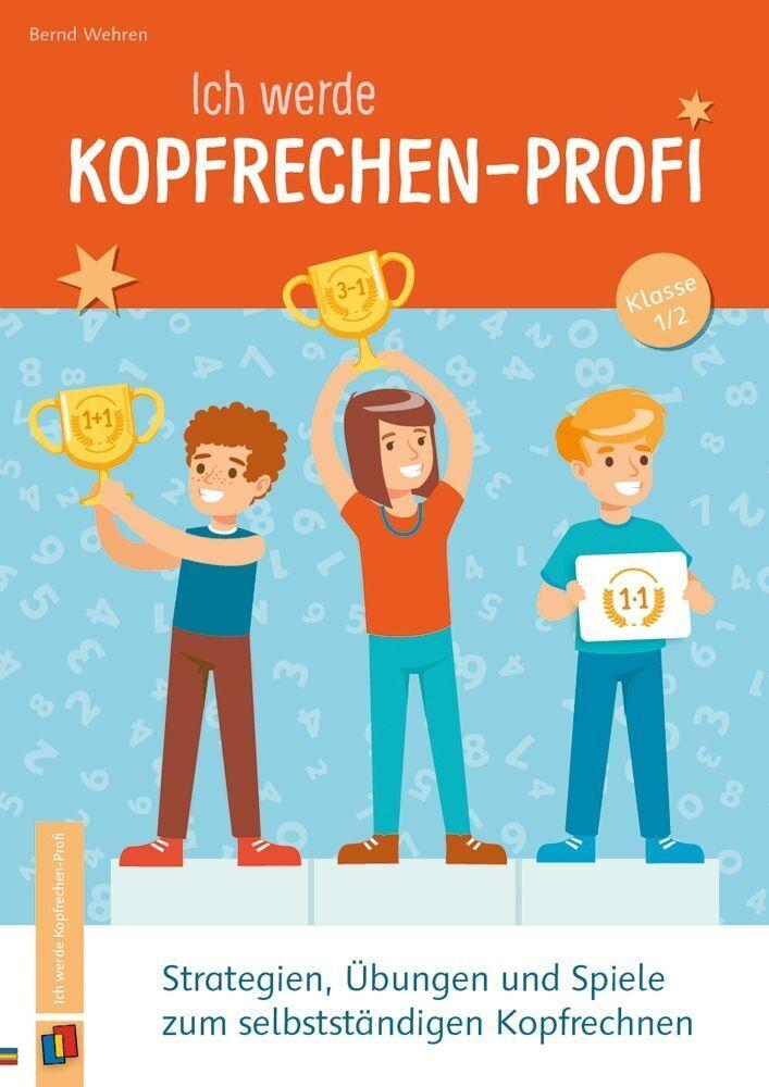 Ich werde Kopfrechen-Profi - Klasse 1/2