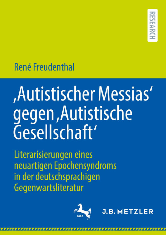 'Autistischer Messias' gegen 'Autistische Gesellschaft'