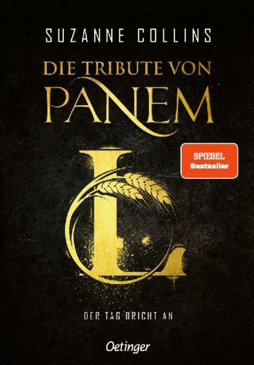 Die Tribute von Panem L. Der Tag bricht an: Das 5. Buch der Bestsellerreihe von Suzanne Collins für Jugendliche ab 14 Jahren